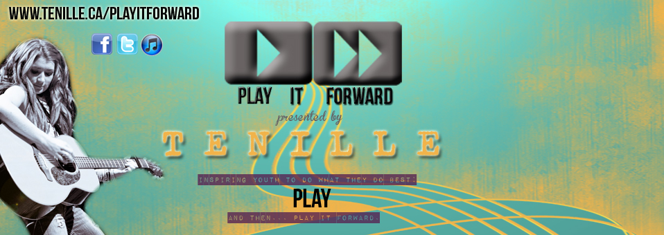 Tenille PRESENTS…. The Play It Forward School Tour